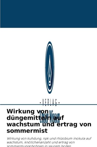 Cover for Khadeza Yasmin · Wirkung von dungemitteln auf wachstum und ertrag von sommermist (Paperback Book) (2021)