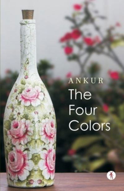 Cover for Ankur Agarwal · The Four Colors (Taschenbuch) (2020)