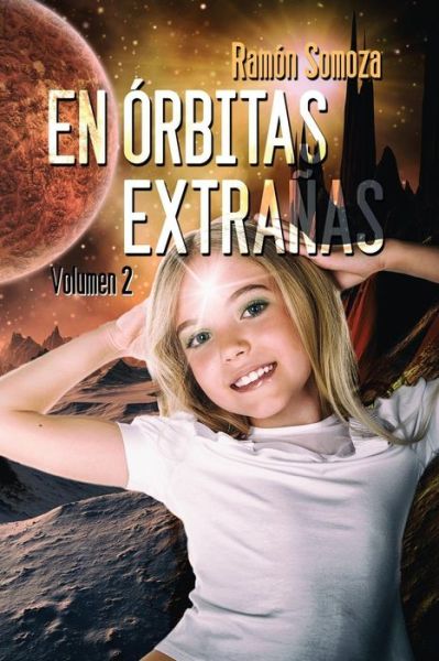 Cover for Ramon Somoza · En orbitas extranas (Paperback Book) (2016)