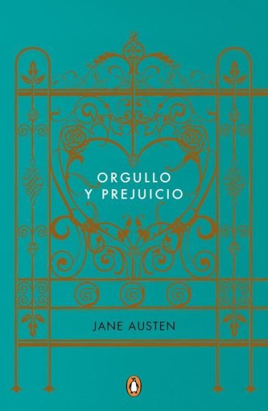Cover for Jane Austen · Orgullo y Prejuicio (Edicion Conmemorativa) / Pride and Prejudice (Bog) [Commemorative edition] (2017)