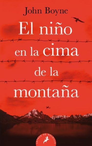 Cover for John Boyne · El niño en la cima de la montaña / The Boy at the Top of the Mountain (Paperback Book) (2020)