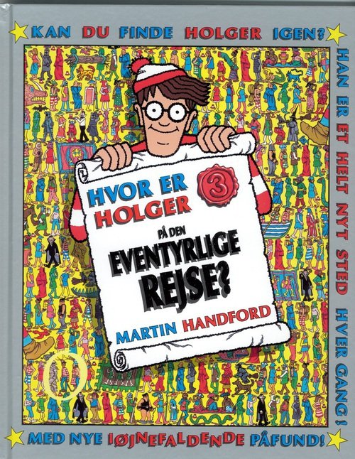 Cover for Martin Handford · Hvor er Holger: Hvor er Holger på den eventyrlige rejse? (Hardcover Book) [2nd edition] [Hardback] (2003)