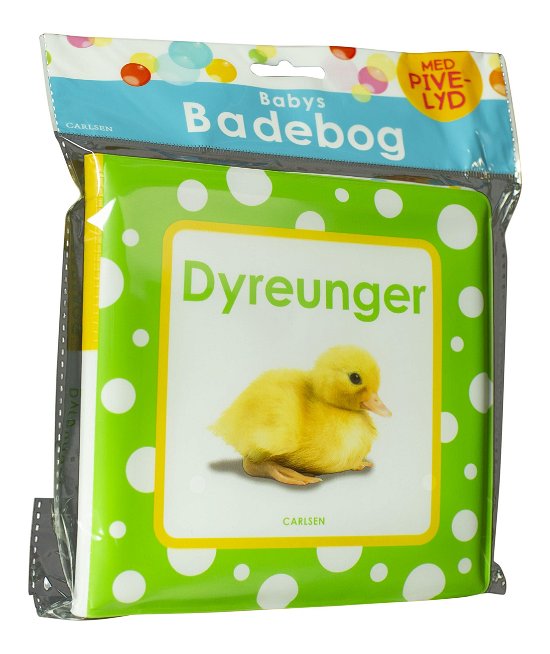 Babys badebog: Dyreunger (med pivelyd) - . - Livros - CARLSEN - 9788711904329 - 1 de março de 2019