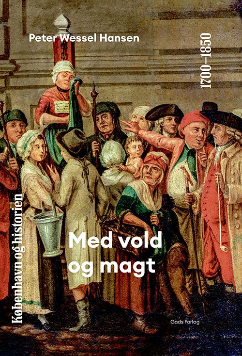 Cover for Peter Wessel Hansen · København og historien: København og historien | Bind 5 (Gebundenes Buch) [1. Ausgabe] (2022)