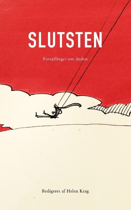 Slutsten - Helen Krag - Livres - Saxo Publish - 9788740911329 - 12 octobre 2015