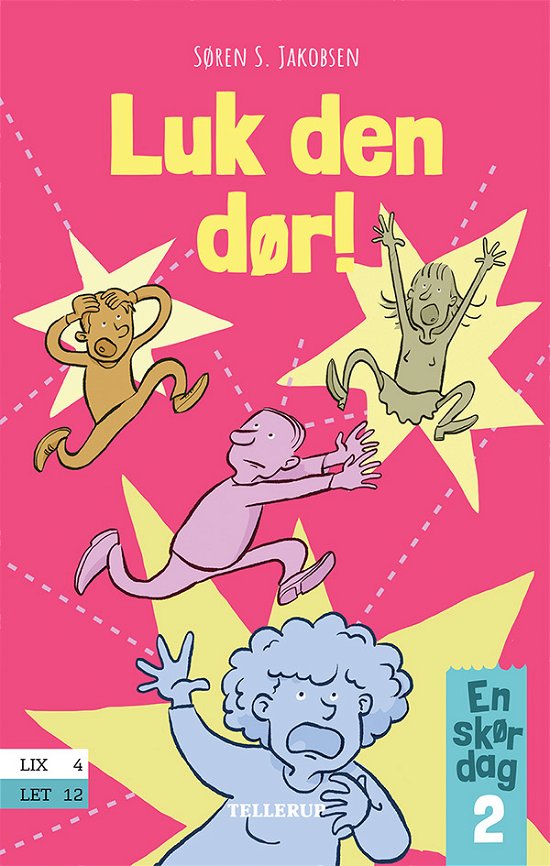 Cover for Søren S. Jakobsen · En skør dag, 2: En skør dag #2: Luk den dør! (Hardcover Book) [1er édition] (2021)