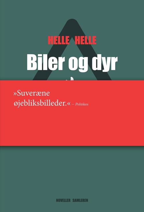 Cover for Helle Helle · Biler og dyr (Indbundet Bog) [5. udgave] (2017)