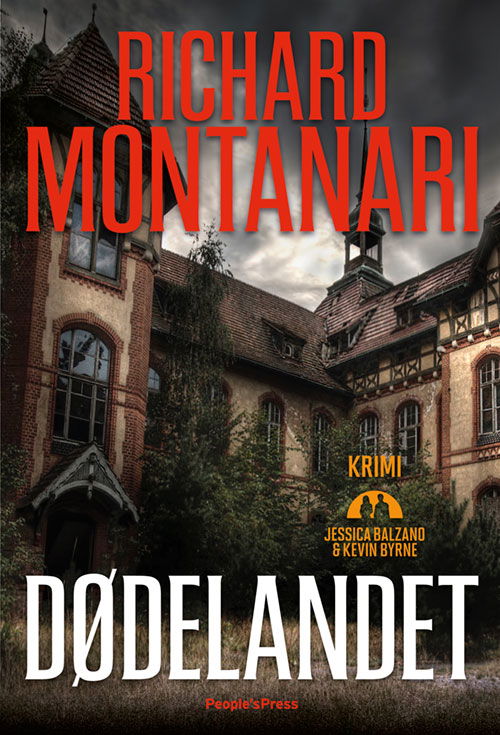 Cover for Richard Montanari · Dødelandet (Bound Book) [1st edition] [Indbundet] (2013)