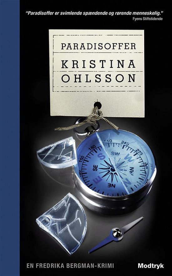 Serien om Fredrika Bergman: Paradisoffer - Kristina Ohlsson - Livros - Modtryk - 9788771461329 - 24 de junho de 2014