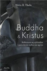 Cover for Notto R. Thelle · Buddha og Kristus (Sewn Spine Book) [1st edition] (2007)
