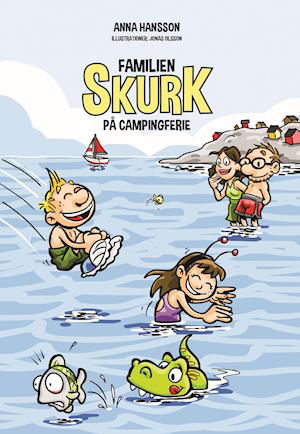 Cover for Anna Hansson · Familien Skurk: Familien Skurk på campingferie (Paperback Book) [1º edição] (2018)