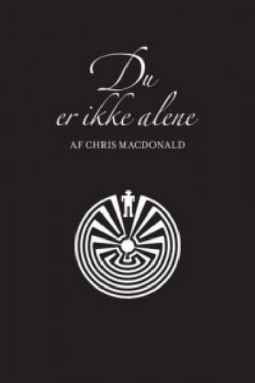 Cover for Chris MacDonald · Du er ikke alene (Hardcover bog) (2011)