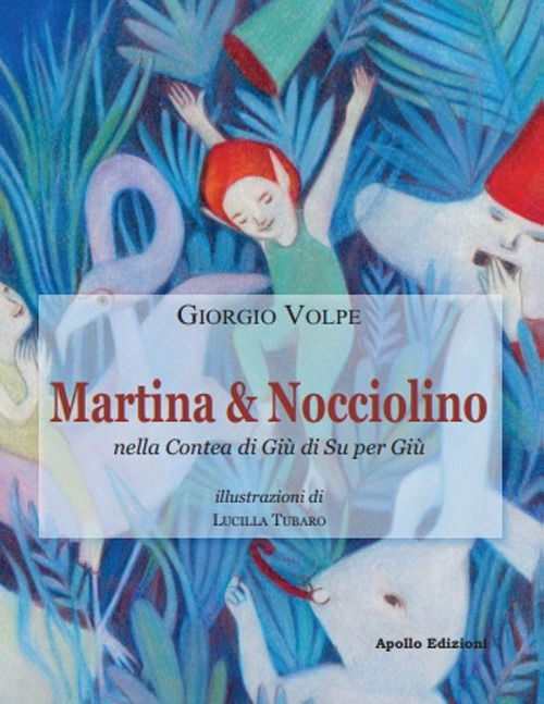 Cover for Giorgio Volpe · Martina &amp; Nocciolino Nella Contea Di Giu Di Su Per Giu (Book)