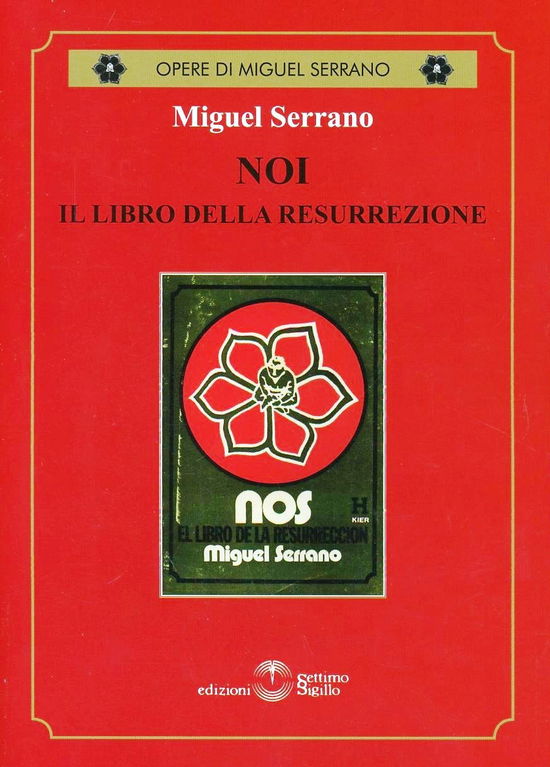 Cover for Miguel Serrano · Noi Il Libro Della Resurrezione (Book)