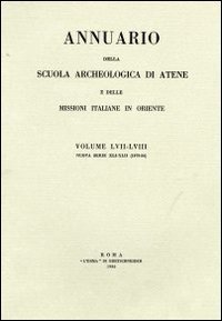 Cover for Aa. Vv. · Annuario Della Scuola Archeologica Di Atene E Delle Missioni Italiane in Oriente 54 (Ns 47) 1985 (Pocketbok) [Italian edition] (1979)
