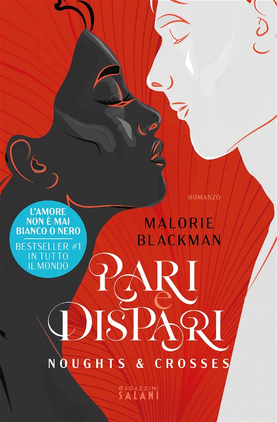 Cover for Malorie Blackman · Pari E Dispari. Noughts &amp; Crosses (Book)