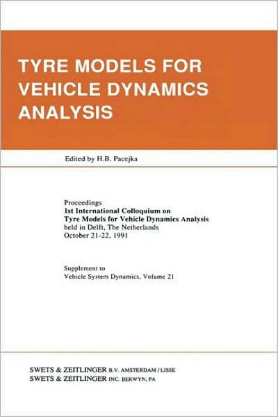 Cover for Pacejka · Tyre Models for Vehicle Dynamics Analysis (Innbunden bok) (1993)