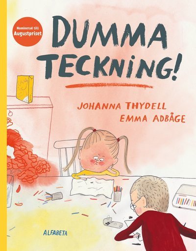 Cover for Emma Adbåge · Dumma teckning! (Innbunden bok) (2017)