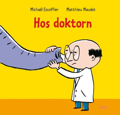 Cover for Michaël Escoffier · Hos doktorn (Bound Book) (2010)