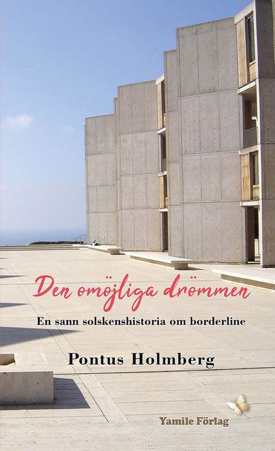 Cover for Pontus Holmberg · Den omöjliga drömmen (Pocketbok) (2021)