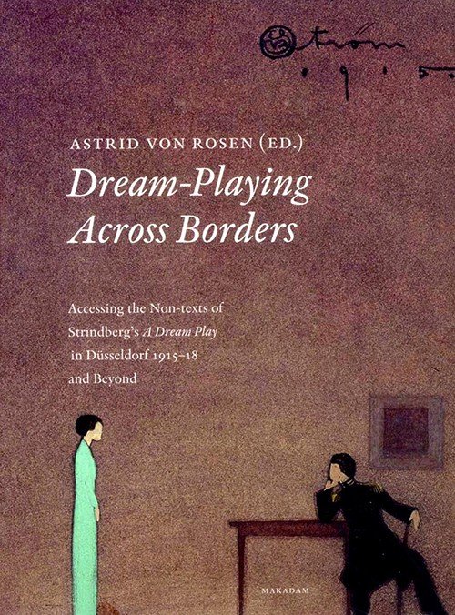 Cover for Rosen Astrid von (red.) · Dream-playing across borders (Sewn Spine Book) (2016)
