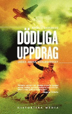Cover for Rasmus Dahlberg · Dödliga uppdrag under andra världskriget (Bog) (2013)