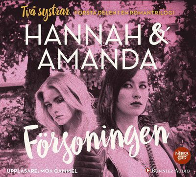 Cover for Amanda Schulman · Två systrar: Försoningen (MP3-CD) (2015)