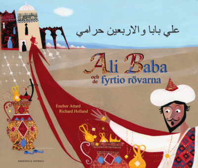 Cover for Enebor Attard · Ali Baba och de fyrtio rövarna (arabiska och svenska) (Paperback Book) [Ned edition] (2018)