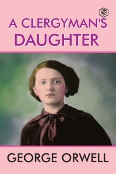 Cover for George Orwell · A Clergyman's Daughter (Paperback Bog) (2021)