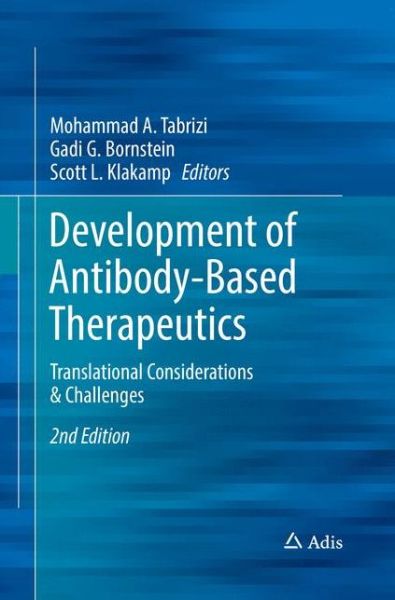 Cover for Development of Antibody-Based Therapeutics: Translational Considerations &amp; Challenges (Paperback Book) [Second Edition 2018 edition] (2019)