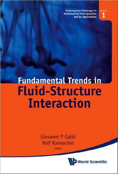 Cover for Giovanni P Galdi · Fundamental Trends In Fluid-structure Interaction - Contemporary Challenges In Mathematical Fluid Dynamics And Its Applications (Hardcover Book) (2010)