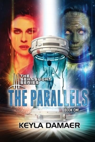 Cover for Keyla Damaer · The Parallels - The Sehnsucht (Paperback Book) [2nd edition] (2020)