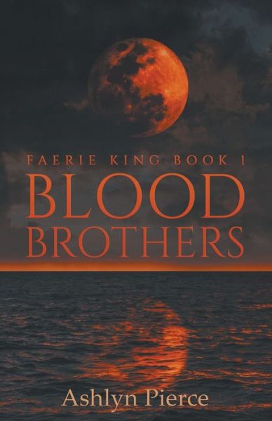 Cover for Ashlyn Pierce · Blood Brothers (Paperback Book) (2021)