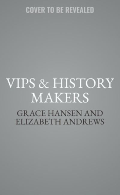 Cover for Elizabeth Andrews · VIPs and History Makers (Book) (2024)