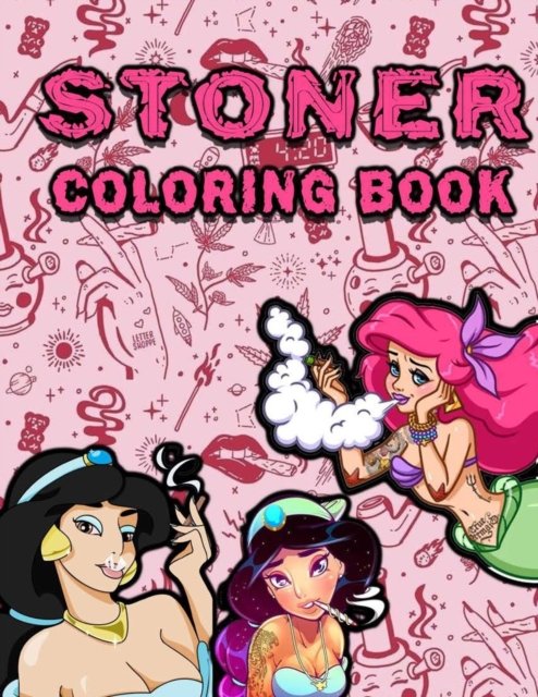 Cover for My Book · Stoner Coloring Book: An Interesting Coloring Book For Fans To Relax And Relieve Stress With Many Stoner Images IS HERE (Pocketbok) (2022)