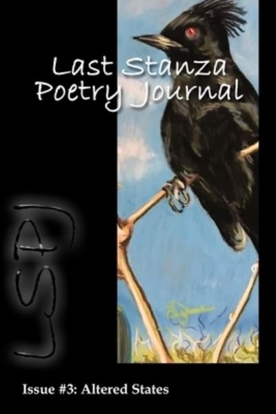 Cover for Last Stanza Poetry Association · Last Stanza Poetry Journal, Issue #3 (Paperback Book) (2021)