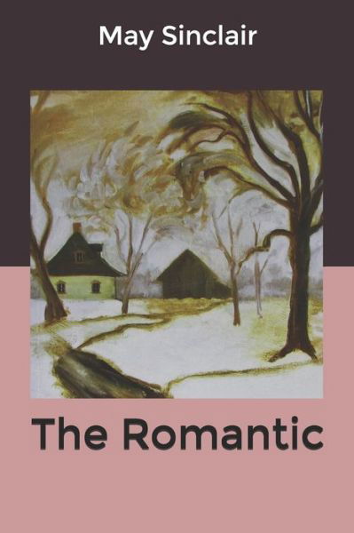 Cover for May Sinclair · The Romantic (Paperback Bog) (2020)