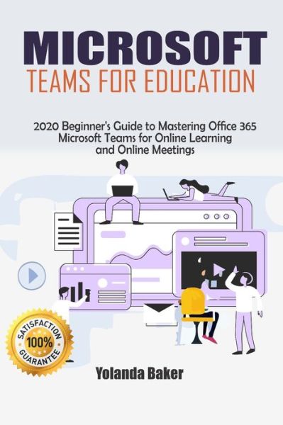 Cover for Yolanda Baker · Microsoft Teams for Education (Paperback Book) (2020)