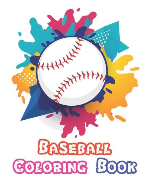 Cover for Baseball Coloring Book For Publishing · Baseball Coloring Book (Paperback Book) (2020)