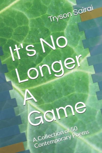 Cover for Tryson Sairai · It's No Longer A Game (Paperback Bog) (2020)