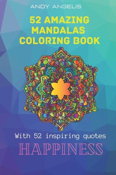 Cover for Andy Angelis · 52 Amazing Mandalas Coloring Book (Taschenbuch) (2020)