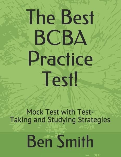 Cover for Ben Smith · The Best BCBA Practice Test! (Paperback Book) (2020)