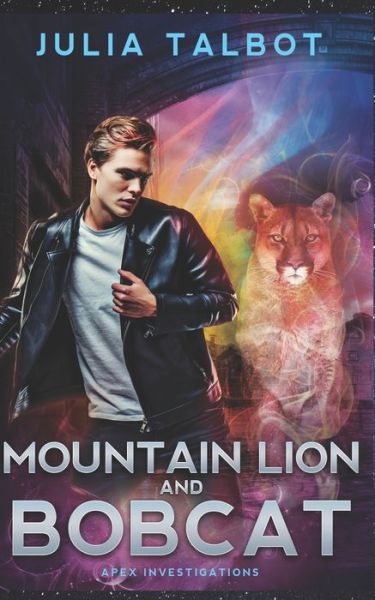 Mountain Lion and Bobcat - Julia Talbot - Books - Independently Published - 9798681796329 - September 14, 2020