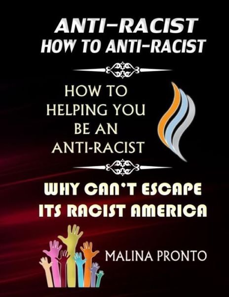 Cover for Malina Pronto · Anti-Racist (Paperback Book) (2020)