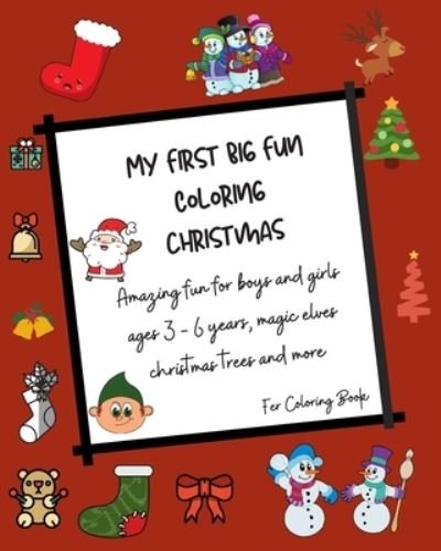 Cover for Fer Coloring Book · My First Big Coloring Book Christmas (Taschenbuch) (2020)