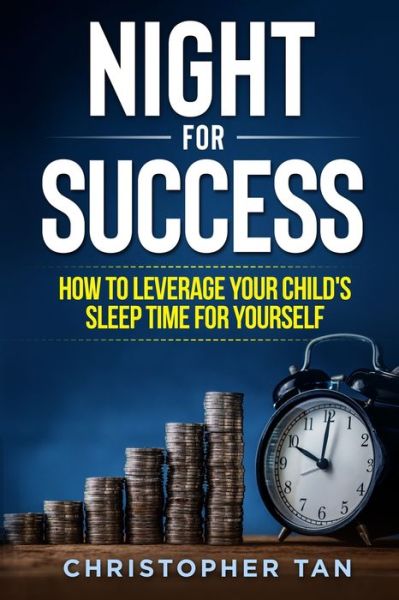 Cover for Christopher Tan · Night for Success (Paperback Book) (2020)