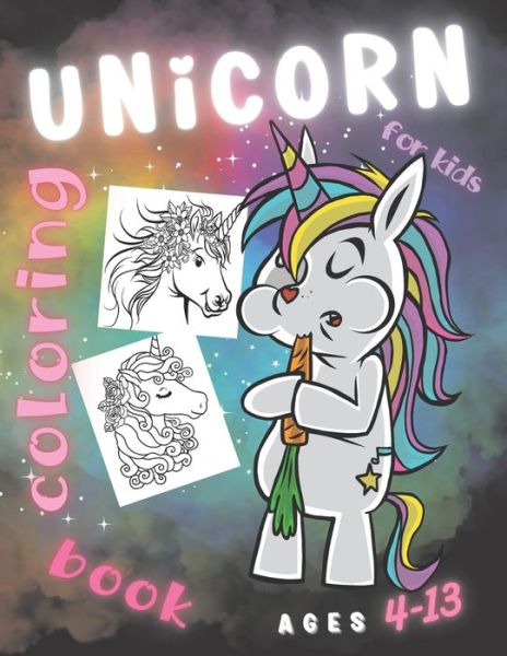 Cover for Ash-Bal Creations · Unicorn Coloring Book for Kids Ages 4-13 (Paperback Book) (2021)