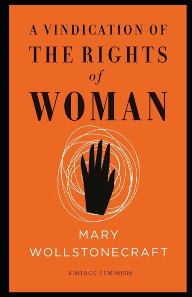 Cover for Mary Wollstonecraft · A Vindication of the Rights of Woman illustrated edition (Paperback Book) (2021)