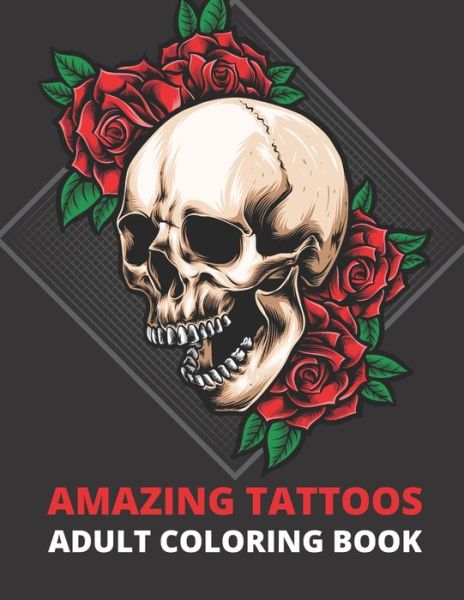 Cover for Flaubert · Amazing Tattoos: Adult Coloring Book, Relaxation, entertainment and creative art activities for tattoo lovers, Stress relief idea for adults (Paperback Book) (2021)