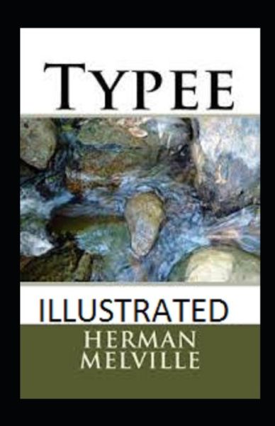 Cover for Herman Melville · Typee Illustrated (Paperback Book) (2021)